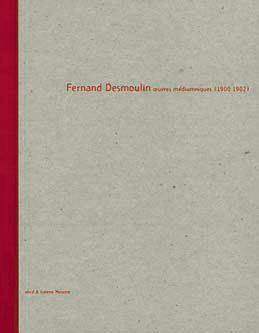 Fernand Desmoulin, oeuvres médiumniques (1900-1902)